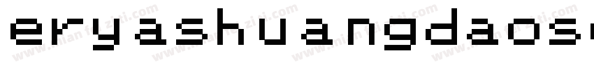 eryashuangdaosong GB字体转换